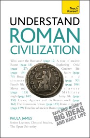 Understand Roman Civilization: Teach Yourself