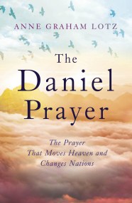 The daniel prayer book by anne graham lotz
