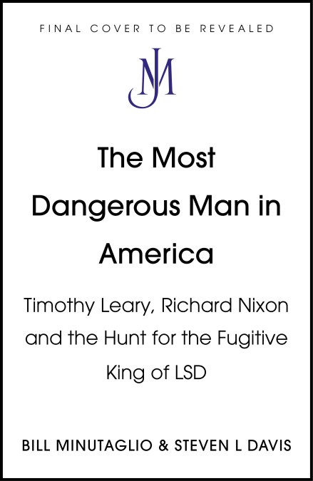 The Most Dangerous Man in America
