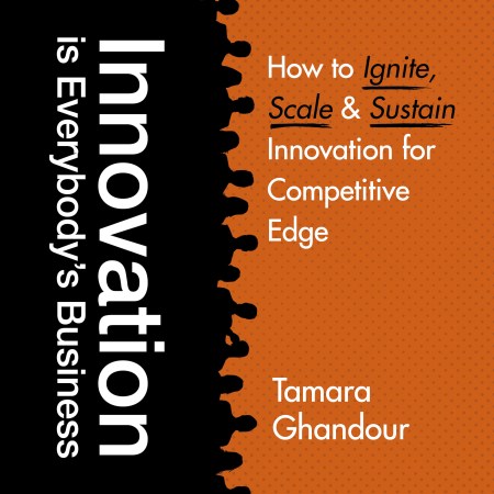 Innovation is Everybody's Business