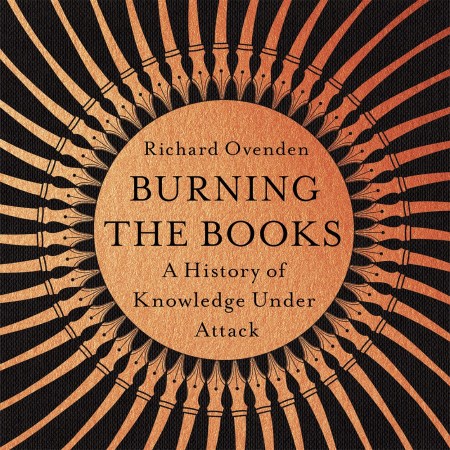 Burning the Books: RADIO 4 BOOK OF THE WEEK