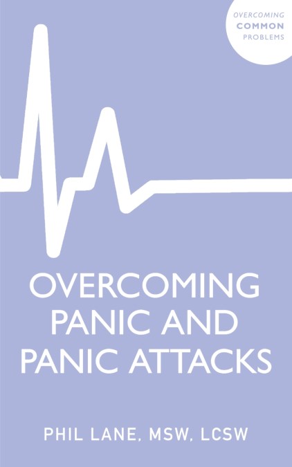 Overcoming Panic and Panic Attacks