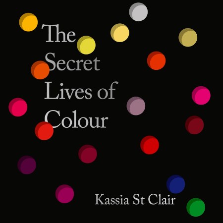 The Secret Lives of Colour