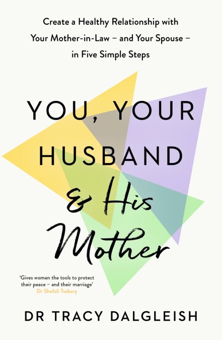 You, Your Husband and His Mother