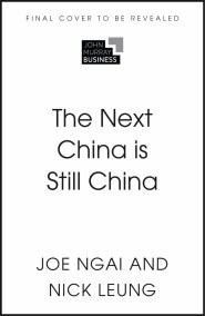 The Next China is Still China