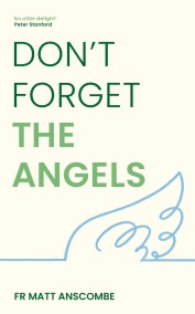 Don’t Forget the Angels