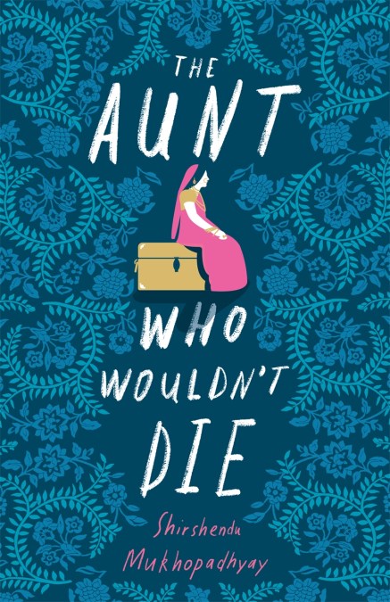 The Aunt Who Wouldn’t Die