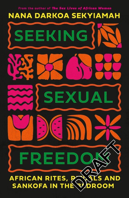 Seeking Sexual Freedom